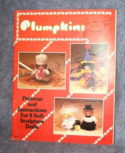 Plumpkins Patterns Instructions 8 Soft Sculpture Dolls